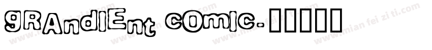 grandient comic字体转换